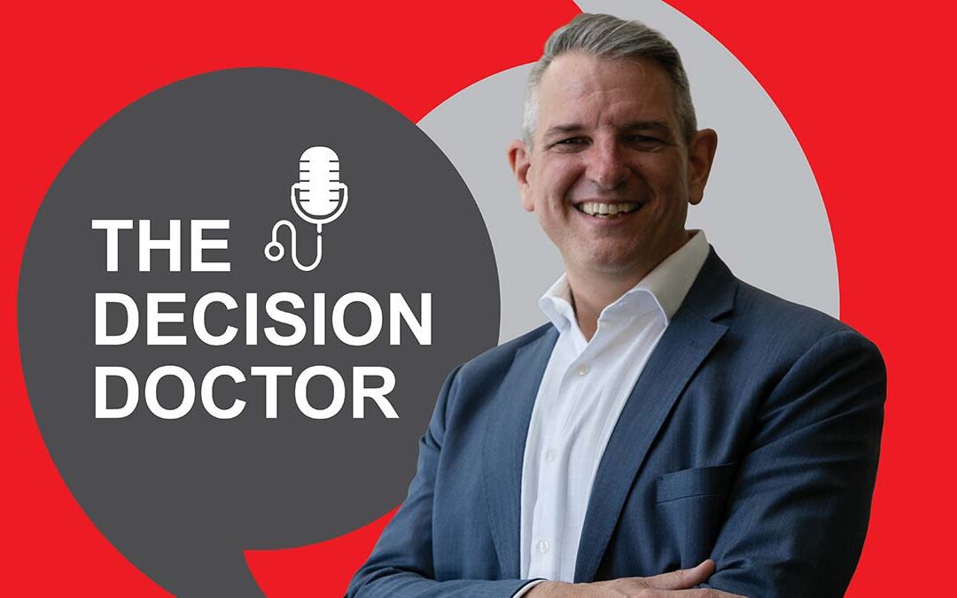 The Decision Doctor Podcast