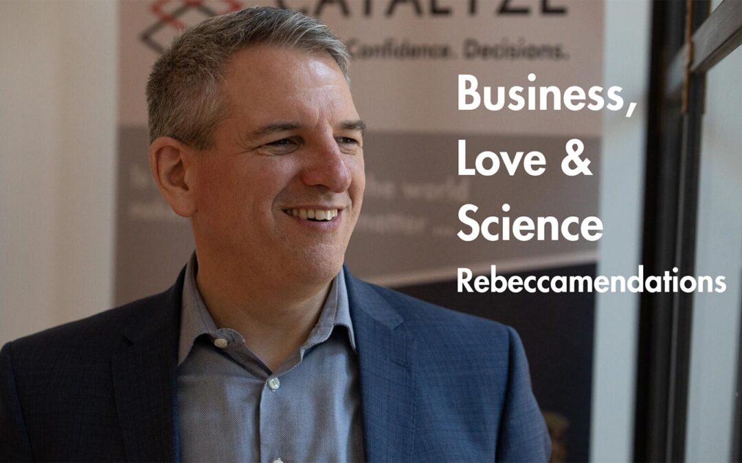 Rebeccamendations – Business, Love & Science. Paul Gordon